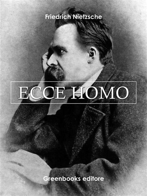Title details for Ecce homo by Friedrich Nietezsche - Available